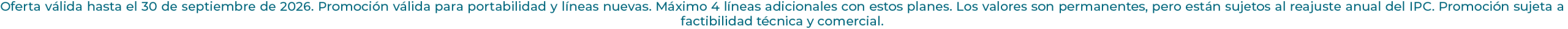 Oferta válida hasta el 30 de septiembre de 2026